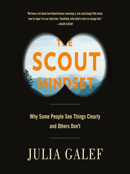 Title details for The Scout Mindset by Julia Galef - Available